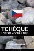 Livre de vocabulaire tcheque: Une approche thematique (eBook, ePUB) Livre de vocabulaire tcheque: Une approche thematique (eBook, ePUB)
