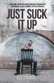 Just Suck It Up (eBook, ePUB)