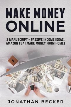 Make Money Online (Passive Income Ideas, #1) (eBook, ePUB) - Becker, Jonathan