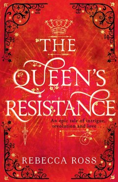 The Queen's Resistance (eBook, ePUB) - Ross, Rebecca