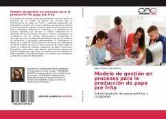 Modelo de gestión en procesos para la producción de papa pre frita - Freire Ramos, Digna Noemí