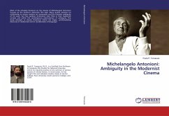 Michelangelo Antonioni: Ambiguity in the Modernist Cinema - Tomasulo, Frank P.