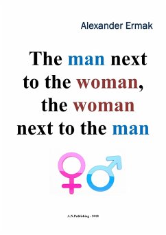 Cover Man Next to the Woman, the Woman Next to the Man (eBook, ePUB)