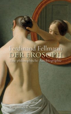 Der Erosoph - Fellmann, Ferdinand