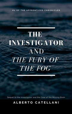 Cover Investigator and the Fury of the Fog (eBook, ePUB)