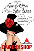 Love & Other Four Letter Words. A Novelette (eBook, ePUB)