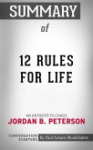 Summary of 12 Rules for Life: An Antidote to Chaos by Jordan B. Peterson   Conversation Starters (eBook, ePUB)