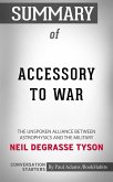 Summary of Accessory to War: The Unspoken Alliance Between Astrophysics and the Military by Neil de Grasse Tyson   Conversation Starters (eBook, ePUB)