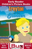 Treyton and the Scooter: Early Reader - Children's Picture Books (eBook, ePUB)