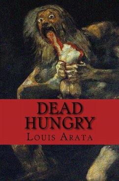 Dead Hungry (eBook, ePUB) - Arata, Louis