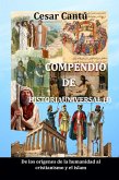 Compendio de Historia Universal (I) De los origenes de la humanidad al cristianismo y el islam (eBook, ePUB)