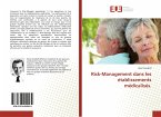 Risk-Management dans les établissements médicalisés.