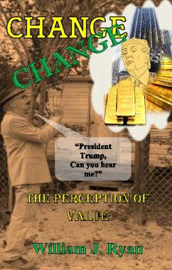 Change Change (eBook, ePUB) - Ryan, William J.