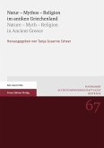 Natur - Mythos - Religion im antiken Griechenland / Nature - Myth - Religion in Ancient Greece (eBook, PDF)