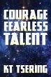 Courage Fearless Talent (eBook, ePUB) - Bild 1