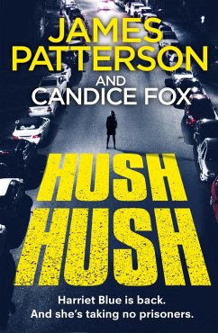 Hush Hush (eBook, ePUB) - Patterson, James; Fox, Candice