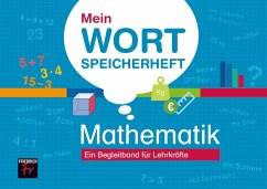 Mein Wortspeicherheft Mathematik - Kupsch, Thorsten;Menting, Alexander;Schacht, Florian