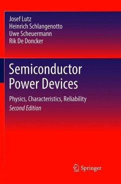 Semiconductor Power Devices - Lutz, Josef;Schlangenotto, Heinrich;Scheuermann, Uwe