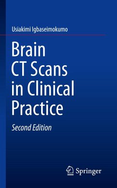 Brain CT Scans in Clinical Practice - Igbaseimokumo, Usiakimi