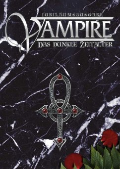 Vampire Das Dunkle Zeitalter Jubiläumsausgabe - York, Brian;Loy, Anna;Lauzon, Danielle
