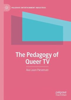 The Pedagogy of Queer TV - Parsemain, Ava