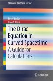 The Dirac Equation in Curved Spacetime