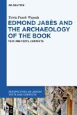 Edmond Jabès and the Archaeology of the Book