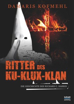 Ritter des Ku-Klux-Klan - Kofmehl, Damaris