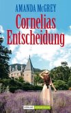 Cornelias Entscheidung Cornelias Entscheidung