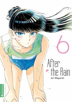 After the Rain / After the rain Bd.6 - Mayuzuki, Jun
