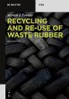 Recycling and Re-use of Waste Rubber - Bild 1