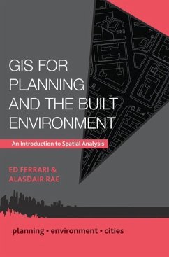 GIS for Planning and the Built Environment - Ferrari, Ed; Rae, Alasdair