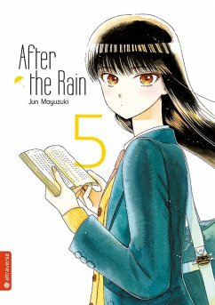 After the Rain / After the rain Bd.5 - Mayuzuki, Jun