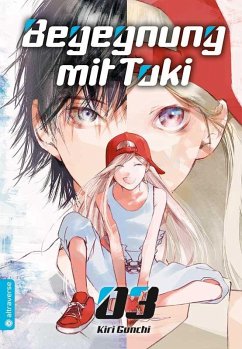 Begegnung mit Toki Bd.3 - Gunchi, Kiri