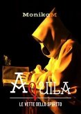 Aquila, le vette dello spirito (eBook, ePUB)