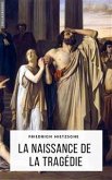 La naissance de la tragédie (eBook, ePUB)