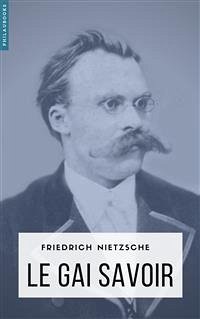 Le gai savoir (eBook, ePUB) - Nietzsche, Friedrich