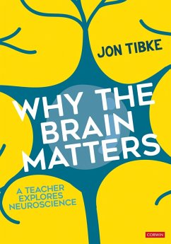 Why The Brain Matters (eBook, ePUB) - Tibke, Jon