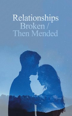 Relationships Broken/Then Mended (eBook, ePUB) - Carty, Denese