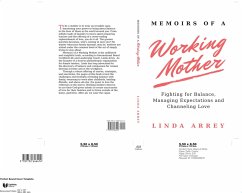 Memoirs of A Working Mother (eBook, ePUB) - Arrey, Linda