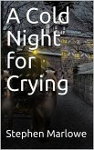 A Cold Night for Crying (eBook, ePUB)