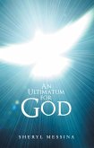 An Ultimatum for God (eBook, ePUB)