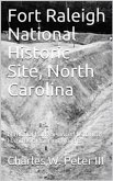 Fort Raleigh National Historic Site, North Carolina / National Park Service Historical Handbook Series No. 16 (eBook, PDF)