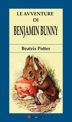 Le avventure di Benjamin Bunny (eBook, ePUB) - Potter, Beatrix