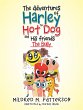 The Adventures of Harley the Hotdog and... - Bild 1