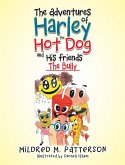 The Adventures of Harley the Hotdog and His Friends (eBook, ePUB)