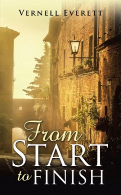 From Start to Finish (eBook, ePUB) - Everett, Vernell