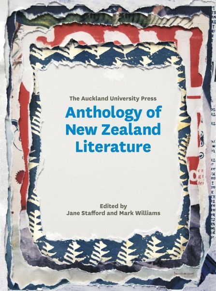 Auckland University Press Anthology of New Zealand Literature (eBook, ePUB) Auckland University Press Anthology of New Zealand Literature (eBook, ePUB)