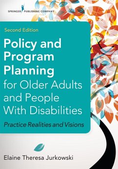 Policy and Program Planning for Older Adults and People with Disabilities (eBook, ePUB) - Jurkowski, Elaine T.