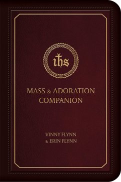 Mass & Adoration Companion (eBook, ePUB) - Flynn, Vinny